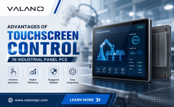 Advantages of Touchscreen Control in Industrial Panel PCs