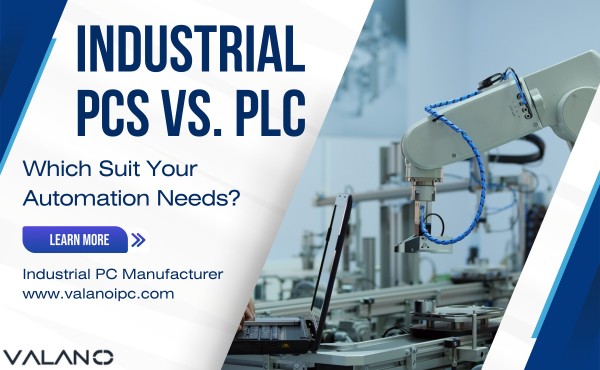 Industrial PCs vs. PLC For Automation Needs