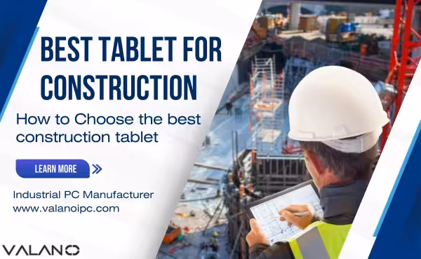 Best Tablet for Construction