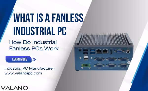 What is a fanless industrial pc and How does it work