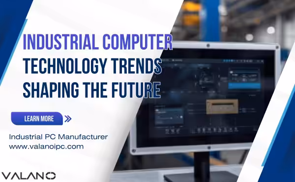Trends in der industriellen Computertechnologie, die die Zukunft prägen