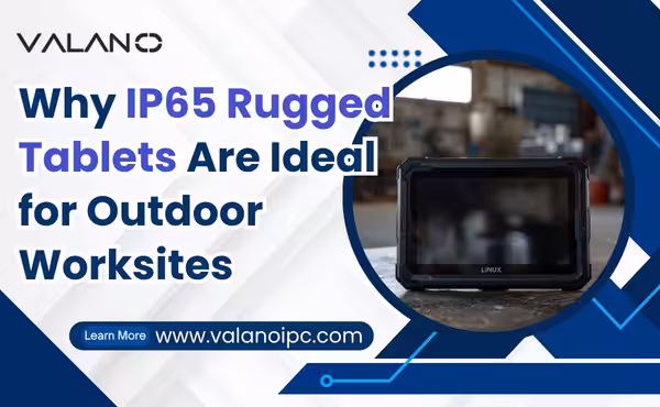 Perché i tablet rugged IP65 sono ideali per i cantieri all'aperto