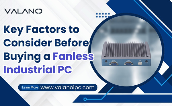 Key Factors to Consider Before Buying a Fanless Industrial PC