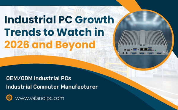 Industrial PC Growth Trends to Watch in 2026 and Beyond