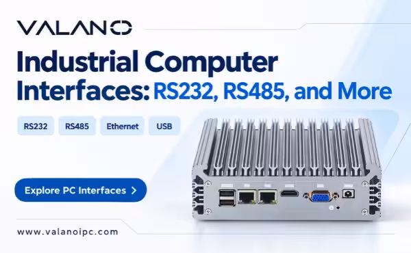 Industrial Computer Interfaces: RS232, RS485, and More